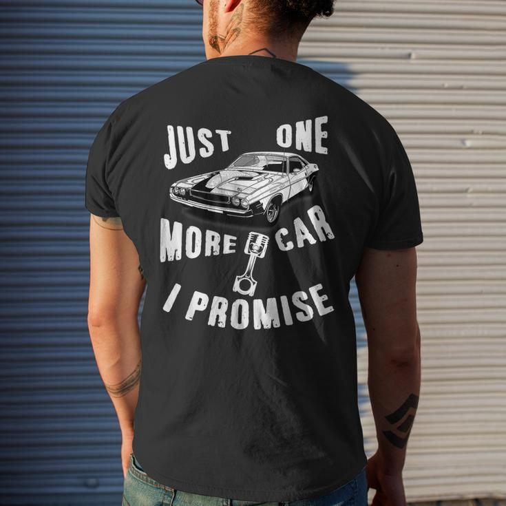 Just One More Car I Promise Mechanic Gift Muscle Car Mens Back Print T-shirt Gifts for Him