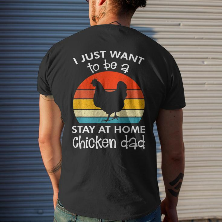 I Just Want To Be A Stay At Home Chicken Dad Vintage Apparel Men's T-shirt Back Print Gifts for Him
