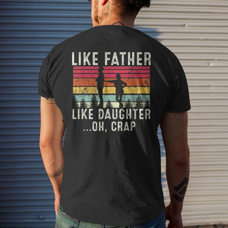 Like Father Like Daughter Oh Crap Fathers Day From Daughter Mens Back Print T-shirt Gifts for Him