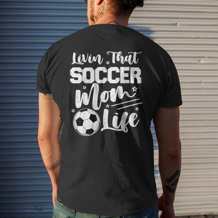 Livin That Soccer Mom Life Sport Mom Womens Men's Back Print T-shirt Gifts for Him