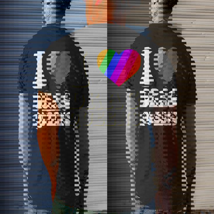 I Love Drag Queens I Heart Drag Queens Lover Supporter Men's Back Print T-shirt Gifts for Him