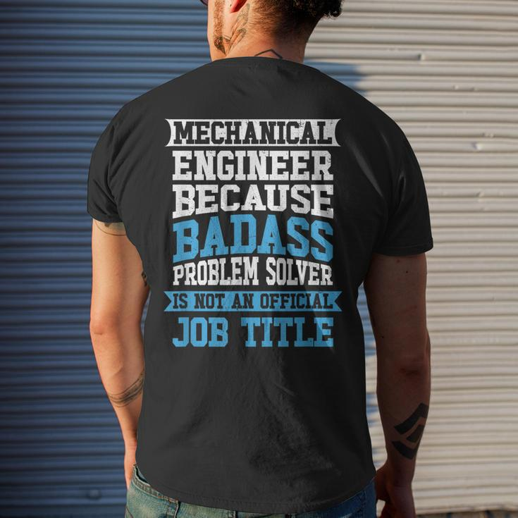 Mechanical Engineer Badass Problem Solver Is No Job Title Men's Back Print T-shirt Gifts for Him