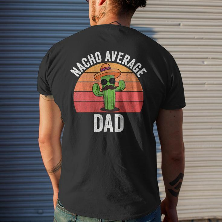 Mens Mexican Nacho Average Dad Apparel Fathers Day Daddy Men's T-shirt Back Print Gifts for Him