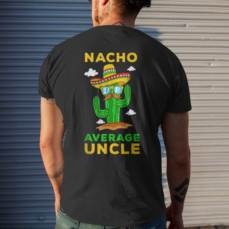 Nacho Average Uncle Mexican Cinco De Mayo Tio Fiesta Tito Men's Back Print T-shirt Gifts for Him