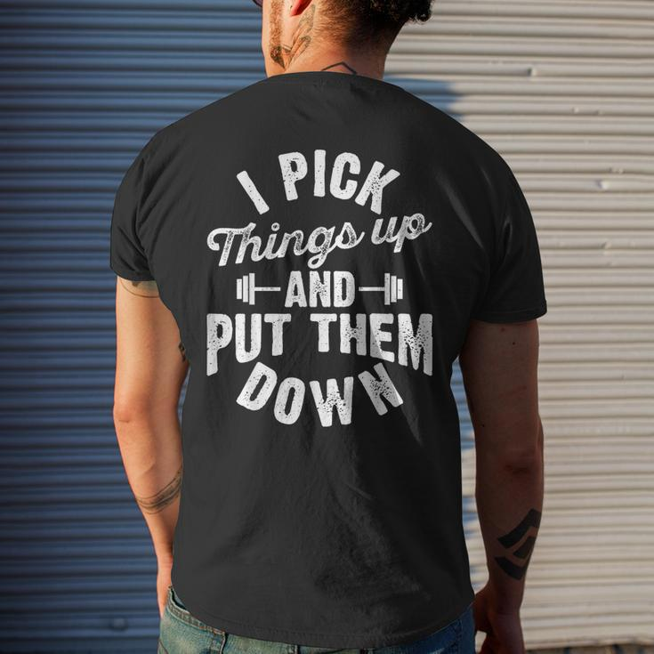 I Pick Things Up And Put Them Down Fitness Gym Workout Men's Back Print T-shirt Gifts for Him