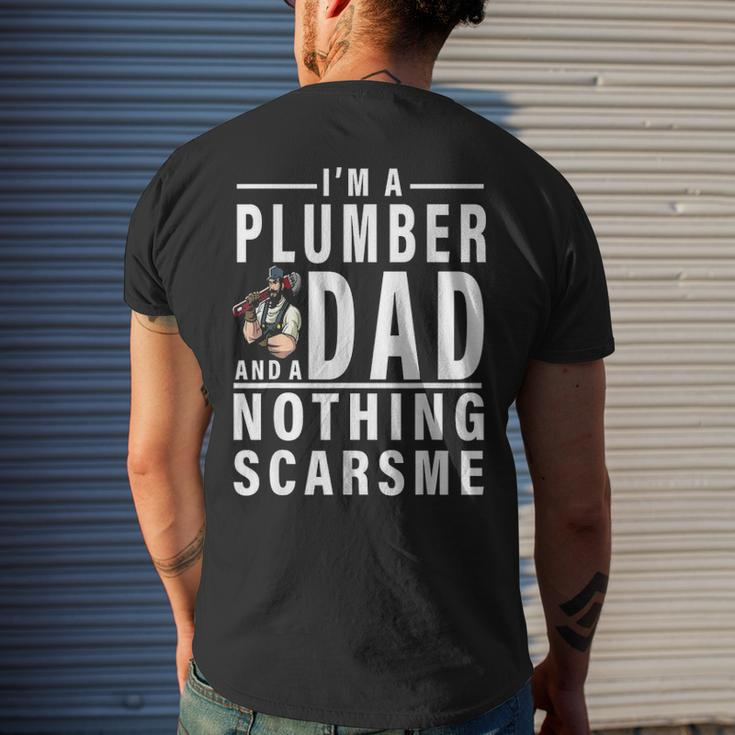 Im A Plumber And A Dad Nothing Scares Me Fathers Day Men's T-shirt Back Print Gifts for Him