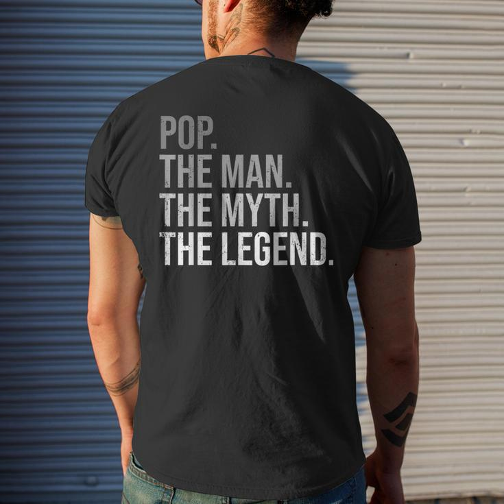 Pop The Man The Myth The Legend Grandfather Best Grandpa Gift For Mens Mens Back Print T-shirt Gifts for Him