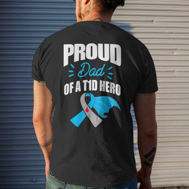 Proud Dad Of A T1d Hero Type 1 Diabetes Dad Awareness Mens Back Print T-shirt Gifts for Him