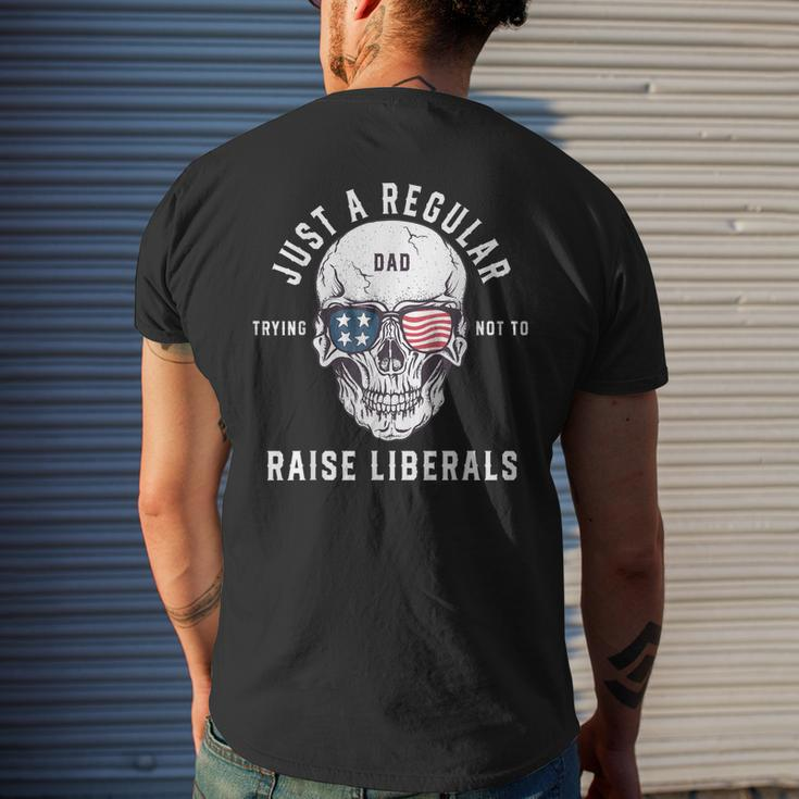 Republican Just A Regular Dad Trying Not To Raise Liberals V2 Men's T-shirt Back Print Gifts for Him