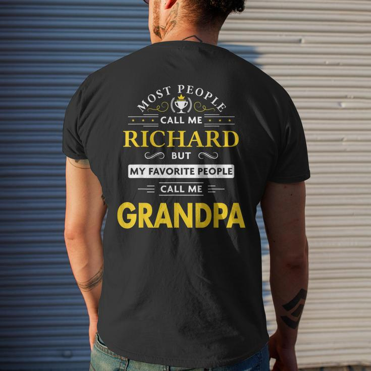 Richard Name Gift My Favorite People Call Me Grandpa Gift For Mens Mens Back Print T-shirt Gifts for Him