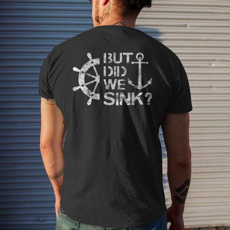 But Did We Sink - Sailboat Sail Boating Captain Sailing Men's Back Print T-shirt Gifts for Him