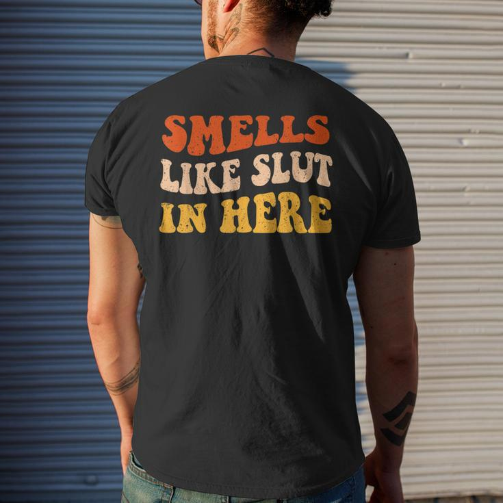 Smells Like Slut In Here Adult Humor Men's Back Print T-shirt Gifts for Him