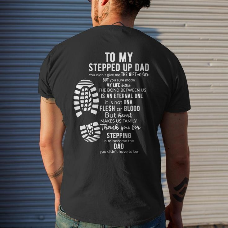 To My Stepped Up Dad Thanks You For Stepping Men's Back Print T-shirt Gifts for Him