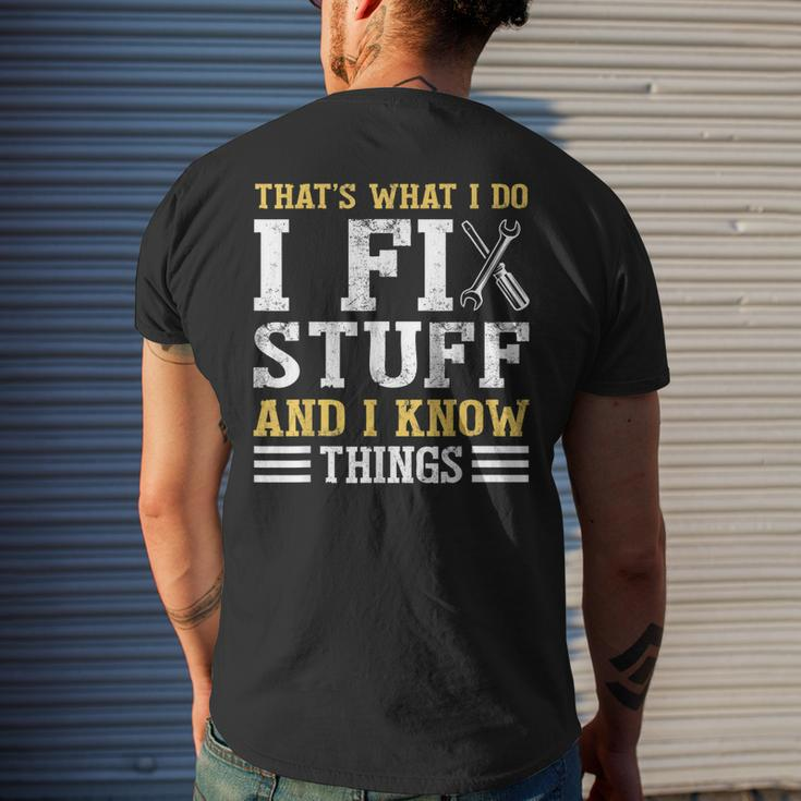 That´S What I Do I Fix Stuff And I Know Things Saying Men's Back Print T-shirt Gifts for Him