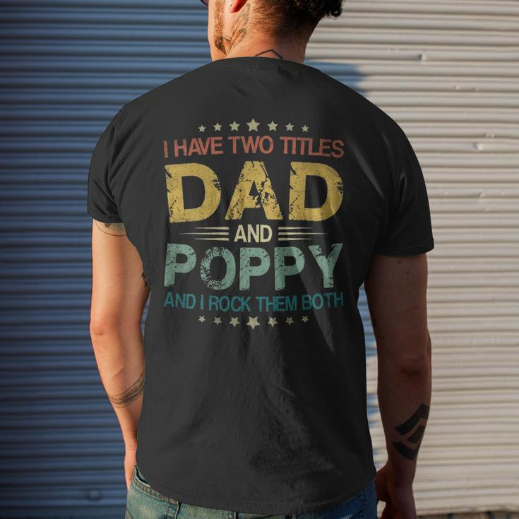 I Have Two Titles Dad & PoppyFathers Day Men's T-shirt Back Print Gifts for Him