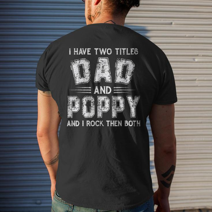 I Have Two Titles Dad & PoppyFathers Day V2 Men's T-shirt Back Print Gifts for Him
