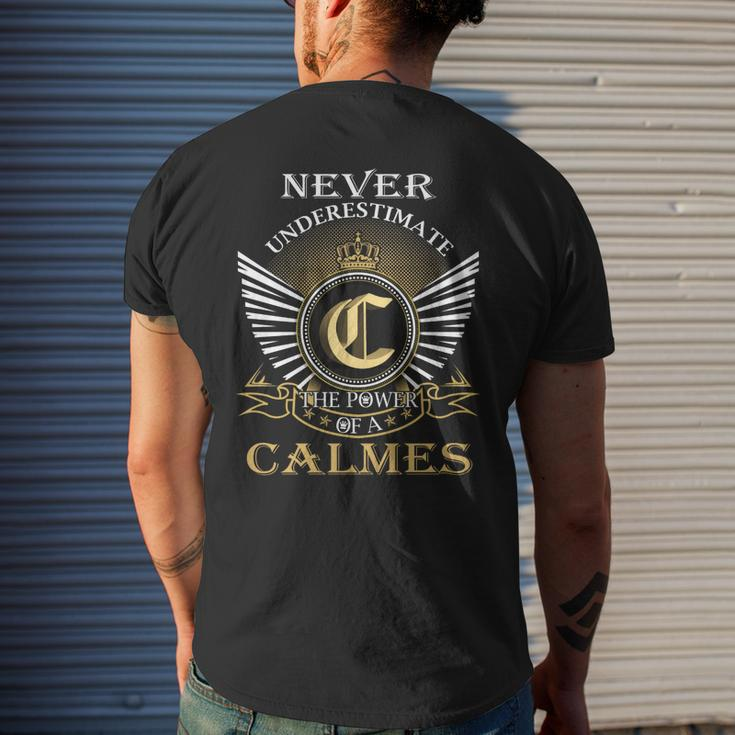 Never Underestimate The Power Of A Calmes Men's T-shirt Back Print Gifts for Him