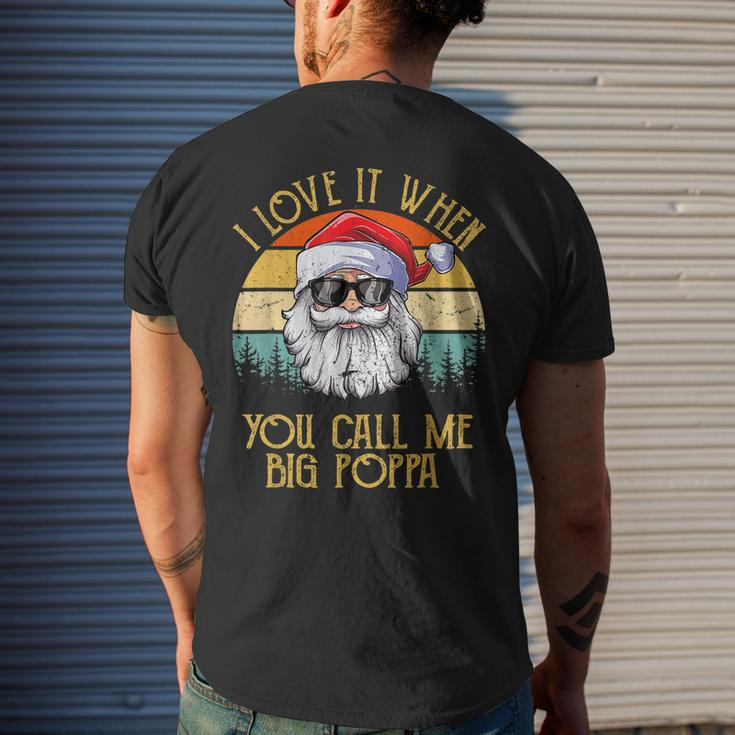 Vintage I Love It When You Call Me Big Poppa Santa Xmas Mens Back Print T-shirt Gifts for Him