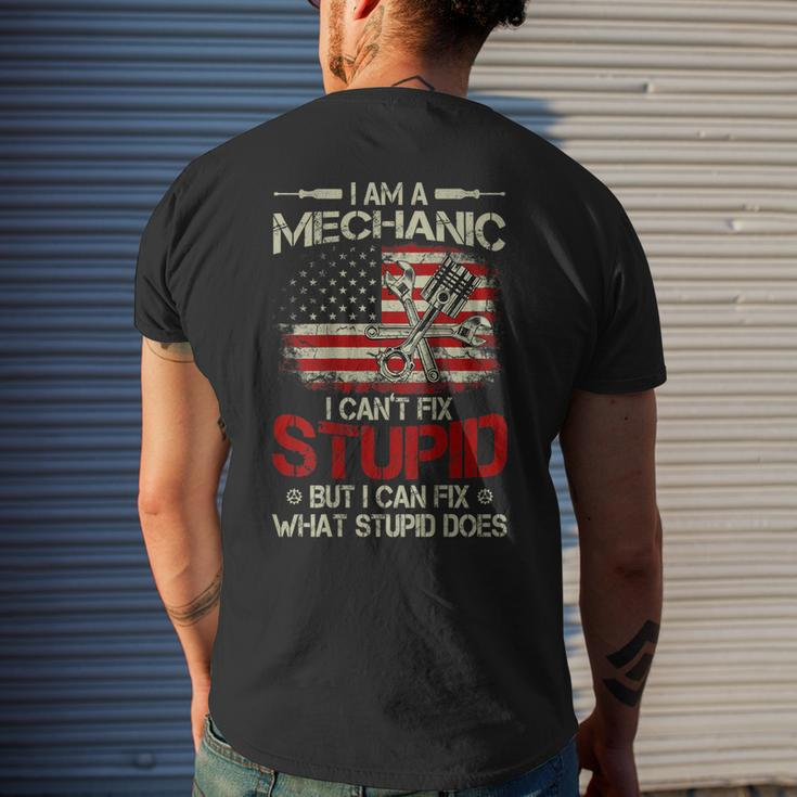 Vintage Im A Mechanic I Cant Fix Stupid American Flag Back Mens Back Print T-shirt Gifts for Him