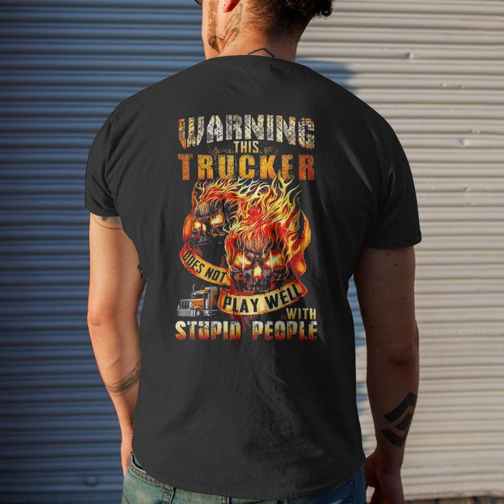 Warning This Trucker Does Not Play Well With Stupid People Men's T-shirt Back Print Gifts for Him
