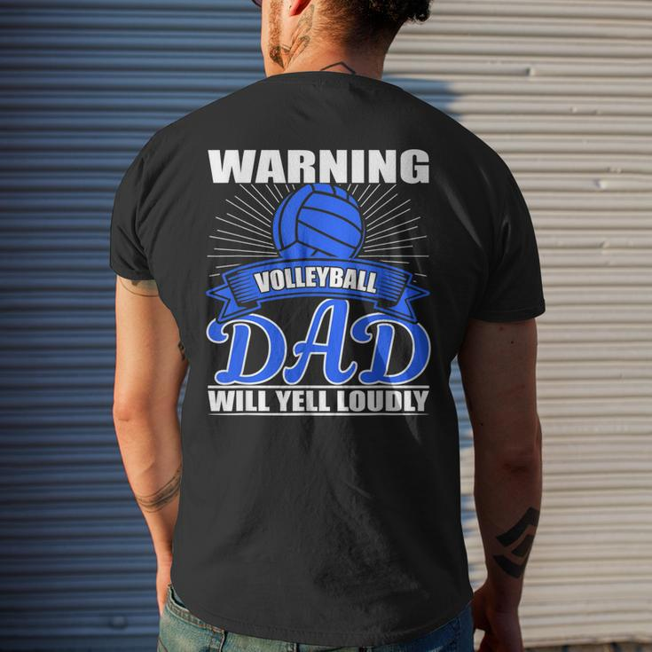 Warning Volleyball Dad Will Yell Loudly Funny Father Gift Mens Back Print T-shirt Gifts for Him