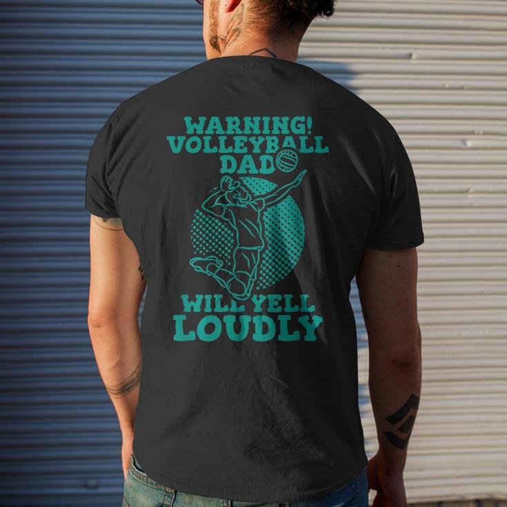 Warning Volleyball Dad Will Yell Loudly Gift For Mens Mens Back Print T-shirt Gifts for Him