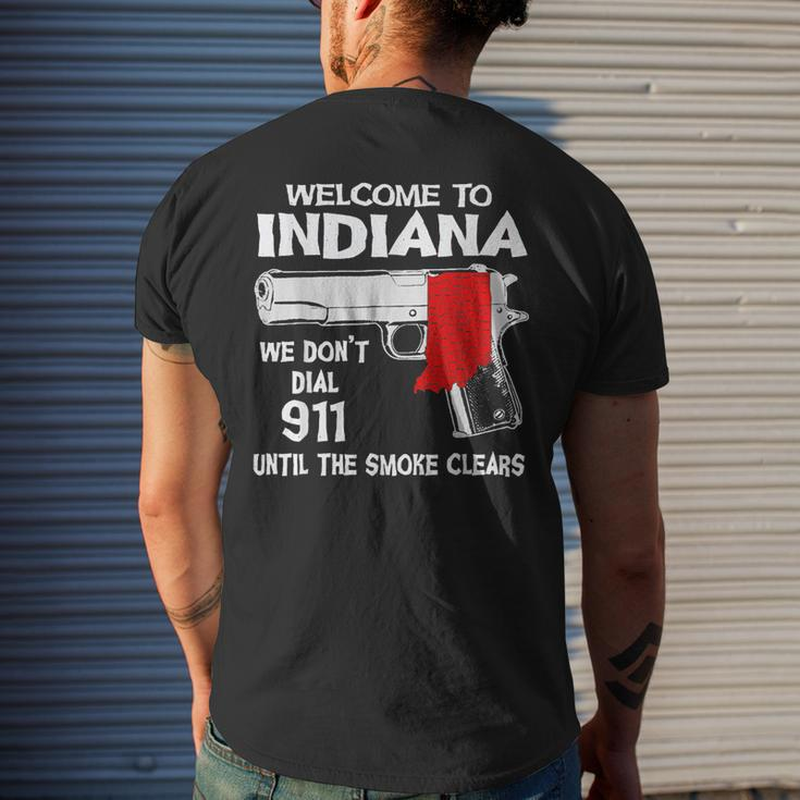 Welcome To Indiana We Dont Dial 911 Until The Smoke Clears Men's Back Print T-shirt Gifts for Him