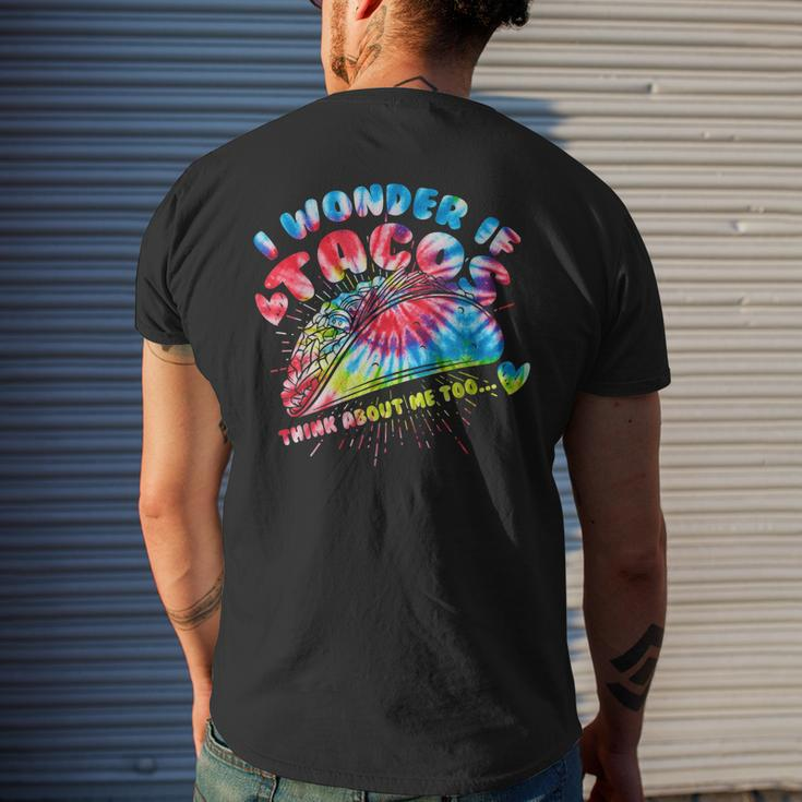 I Wonder If Tacos Think About Me Too Tie Dye Mexican Men's Back Print T-shirt Gifts for Him