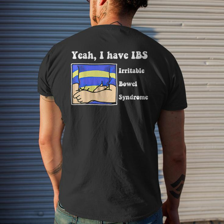 Yeah I Have Ibs Irritable Bowel Syndrome Men's Back Print T-shirt Gifts for Him