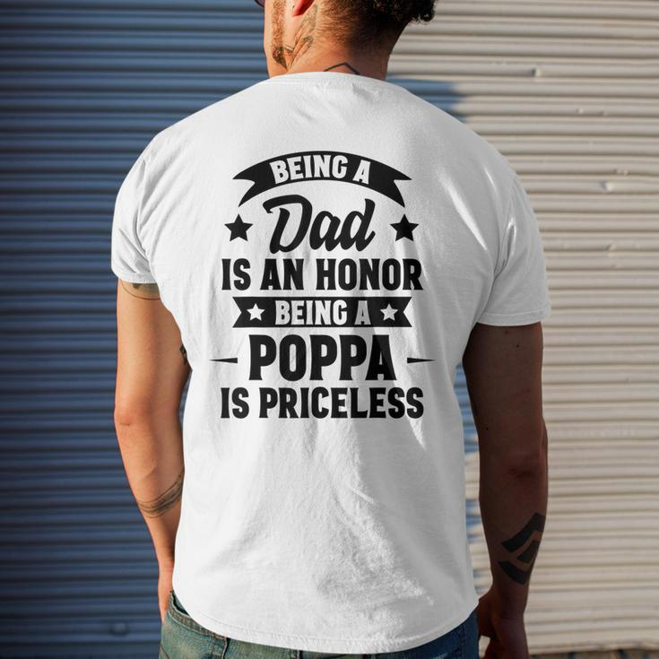 Being A Dad Is An Honor Being A Poppa Is Priceless Mens Back Print T-shirt Gifts for Him