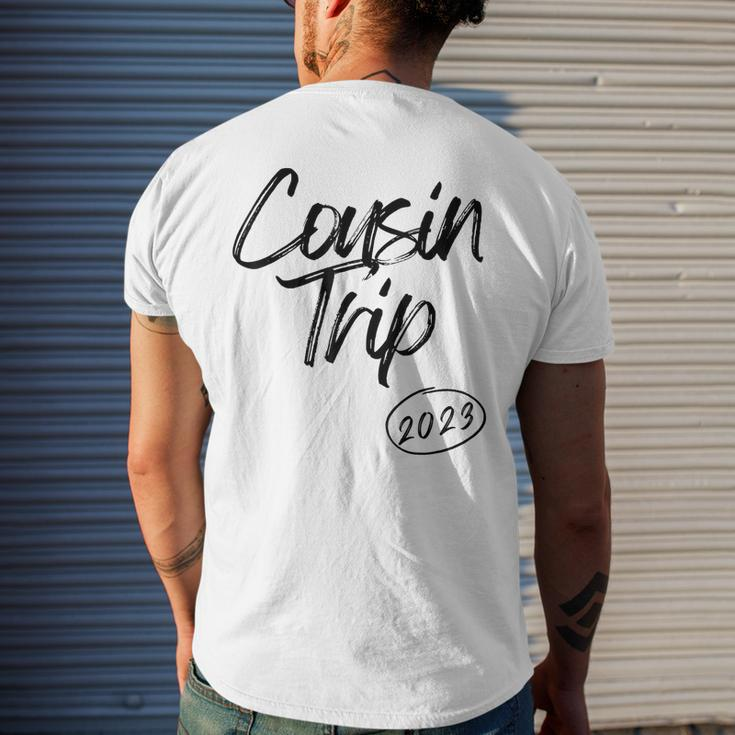 Cousin Trip 2023 Reunion Family Vacation Birthday Road Trip Men's Back Print T-shirt Gifts for Him