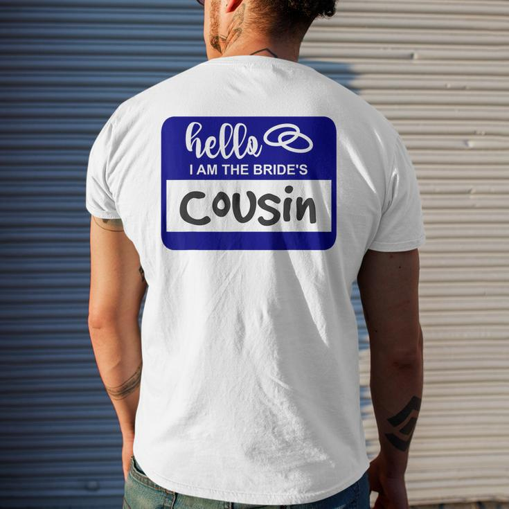 Hello I Am The Brides Cousin Wedding Name Badge Mens Back Print T-shirt Gifts for Him