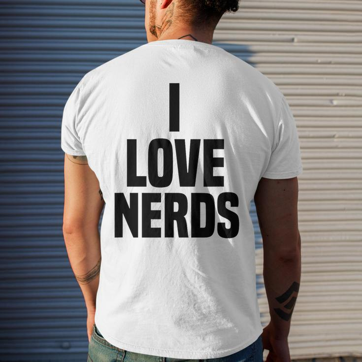 I Love Nerds Funny Saying Quote Mens Back Print T-shirt Gifts for Him