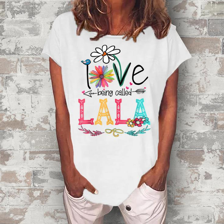 I Love Being Called Lala Gammie Grandma Mimi Nana Gigi Lover Women's Loosen T-Shirt