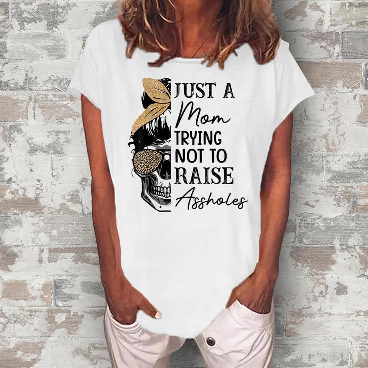 Mom Leopard Just A Mom Trying Not To Raise Assholes Women's Loosen T-Shirt