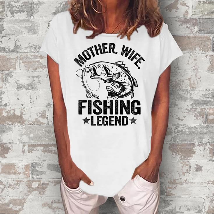 Mother Wife Fishing Legend Fisherwoman Grandma Mom Fishing Women's Loosen T-Shirt