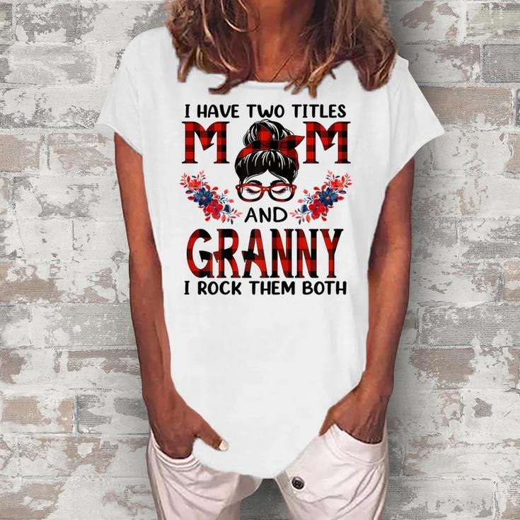 I Have Two Titles Mom And Granny Red Buffalo Women's Loosen T-Shirt