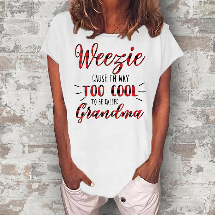 Weezie Cause Im Way Too Cool To Be Called Grandma Women's Loosen T-Shirt
