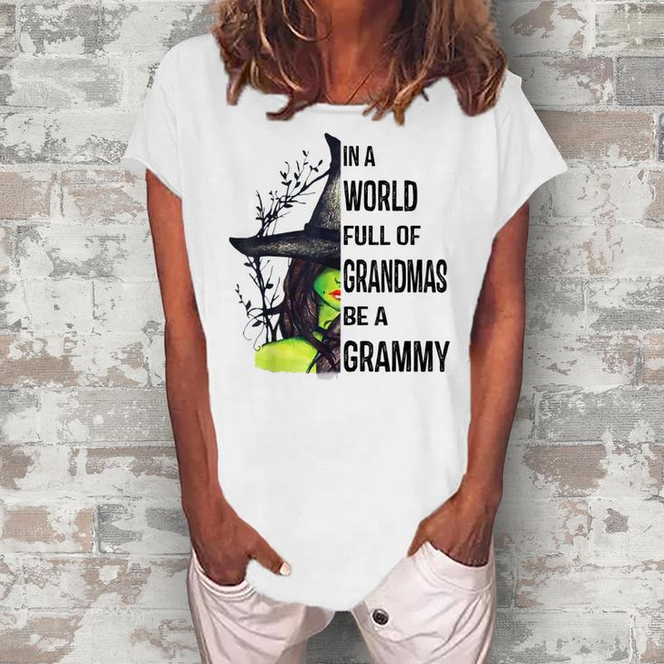 Witch In A World Full Of Grandmas Be A Grammy Halloween Women's Loosen T-Shirt