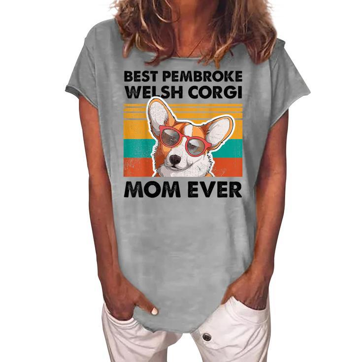Best Pembroke Welsh Corgi Mom Ever Dog Women's Loosen T-shirt