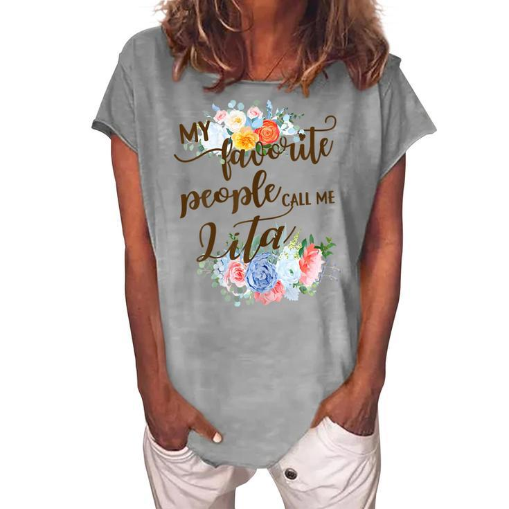 My Favorite People Call Me Lita Spanish Grandma Mother Women's Loosen T-Shirt