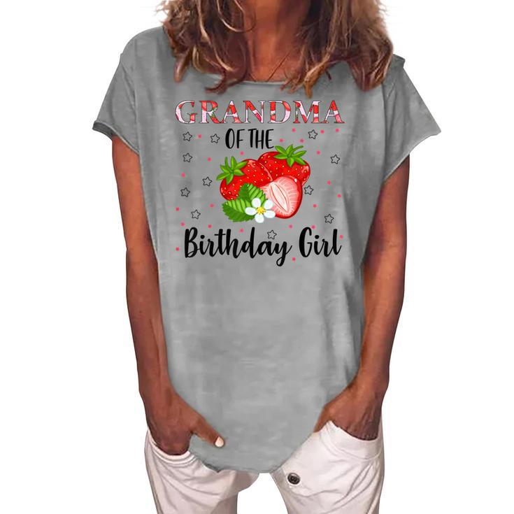Grandma Of The Birthday Girl First Birthday Strawberry Party Women's Loosen T-Shirt