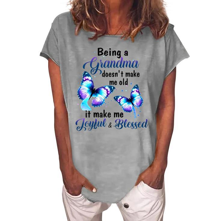Being A Grandma Doesnt Make Me Old Butterfly Family Women's Loosen T-Shirt