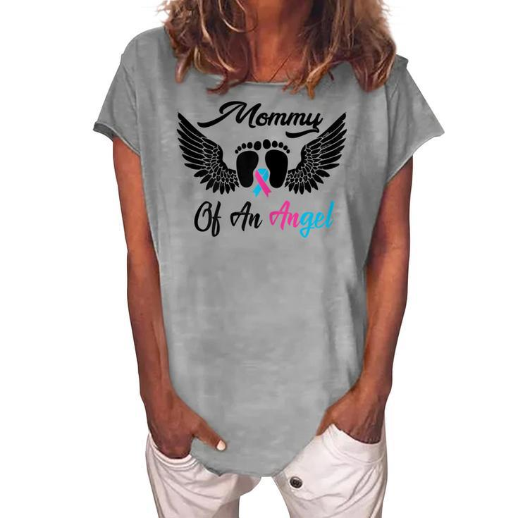 Mommy Of An Angel Miscarriage Infant Loss Mom Women's Loosen T-Shirt