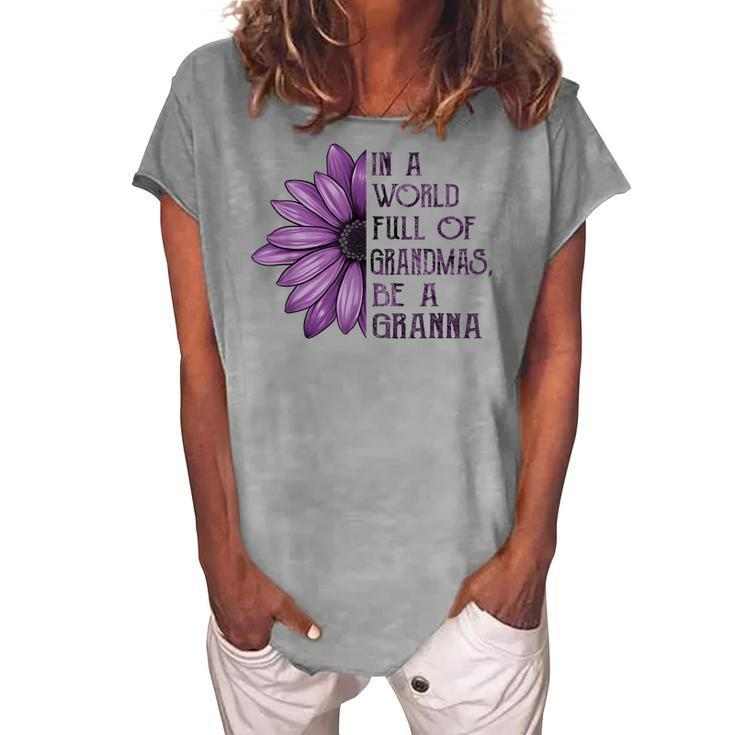 In A World Full Of Grandmas Be Granna Sunflower Women's Loosen T-Shirt