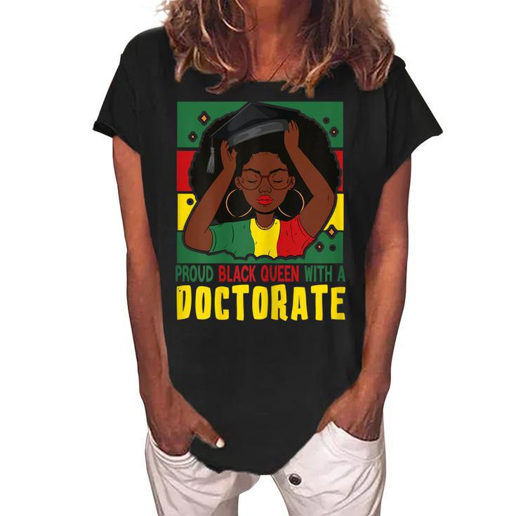 Afro Proud Black Queen With Phd Graduation Doctorate Gift For Womens Women's Loosen Crew Neck Short Sleeve T-Shirt