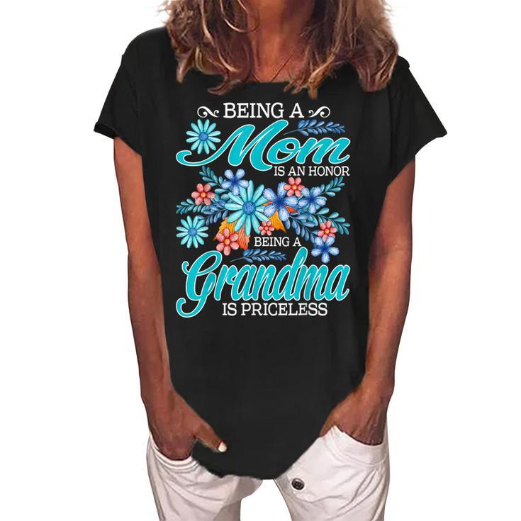 Being A Mom Is An Honor Being A Grandma Is Priceless Women's Loosen Crew Neck Short Sleeve T-Shirt