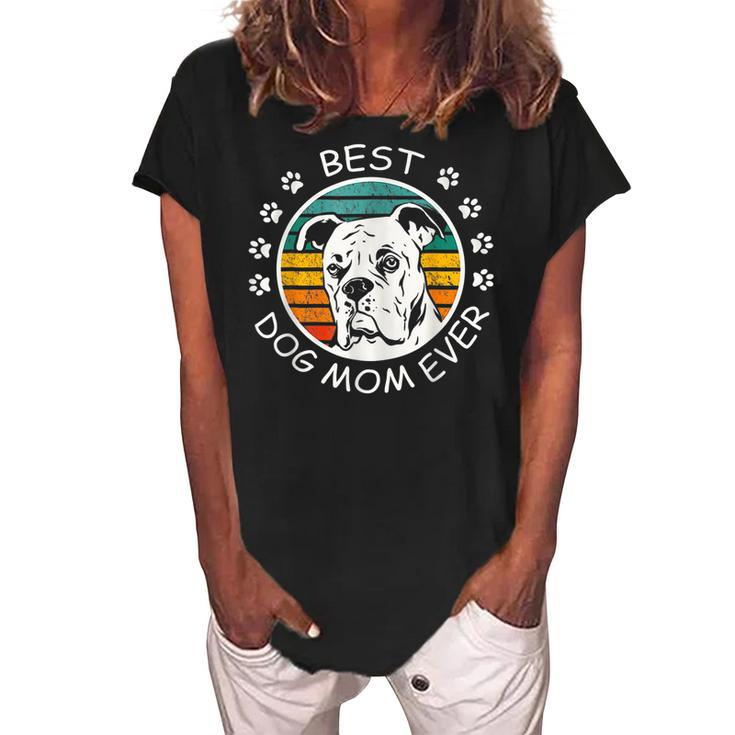 Best Dog Mom Ever Boxer Mom Vintage Mothers Day Gifts Women's Loosen Crew Neck Short Sleeve T-Shirt