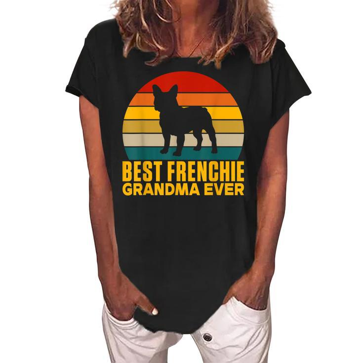 Best Frenchie Grandma Ever Frenchie Grandma Women's Loosen Crew Neck Short Sleeve T-Shirt