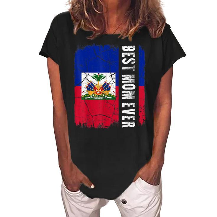 Best Haitian Mom Ever Haiti Flag Mothers Day Gift Women's Loosen Crew Neck Short Sleeve T-Shirt